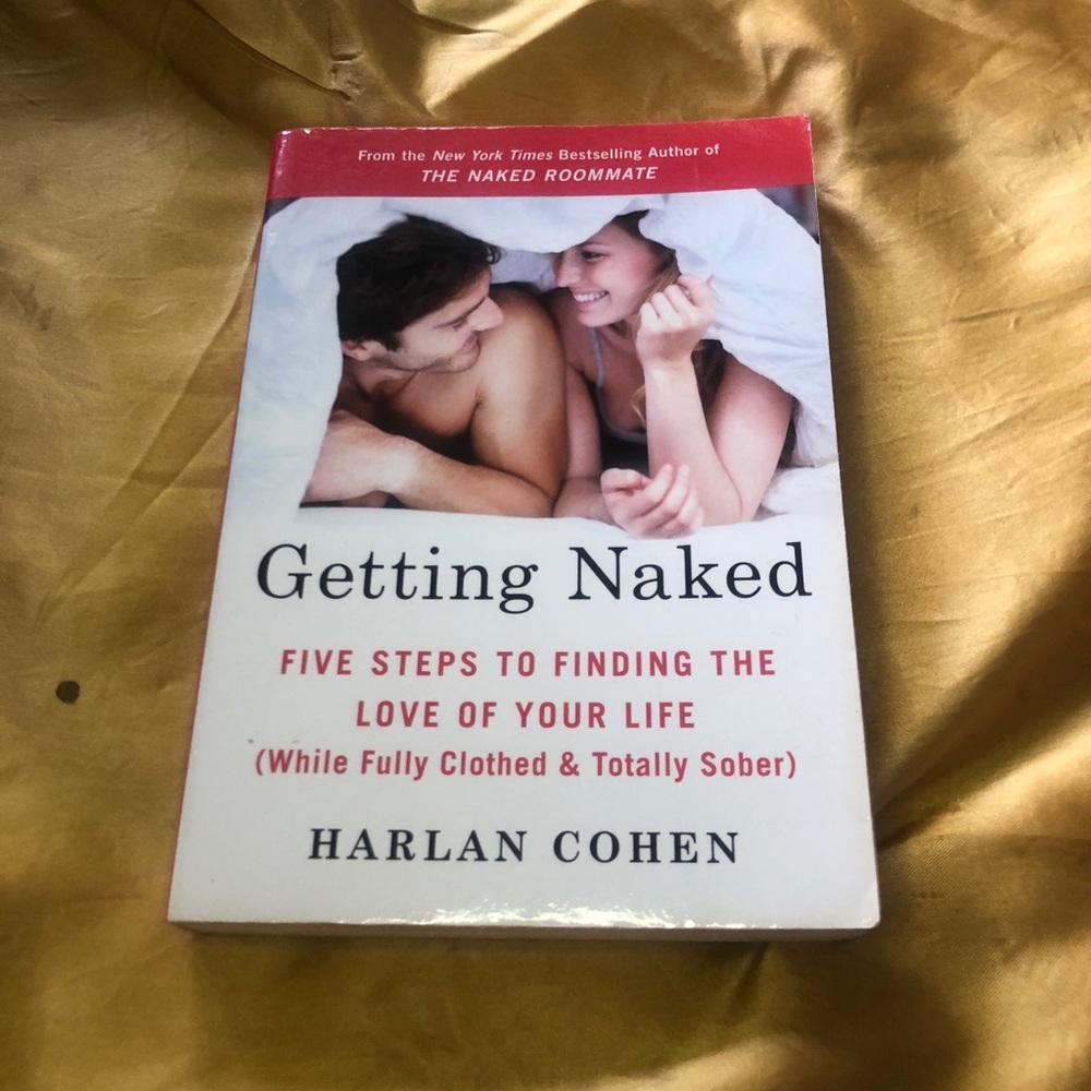 Getting Naked: Five Steps to Finding  Love
